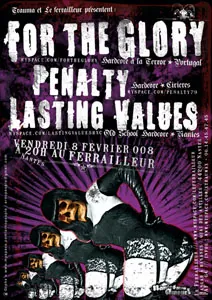 For The Glory + Penalty + Lasting Values à Nantes le 08/02/08