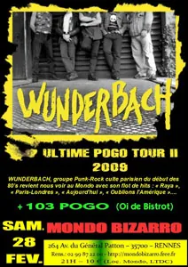 Wunderbach + 103 Pogo au Mondo Bizarro à Rennes le 28/02/2009