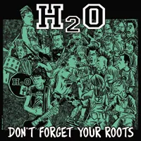 h2o_dont_forget_your_roots.webp