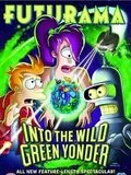 Futurama - Into The Wild Green Younder