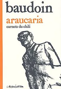 araucaria_carnets_du_chili_edmond_baudoin.webp