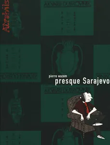 presque_sarajevo_pierre_wazem.webp